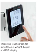 Three-line touchscreen allows for simultaneous weight, height and BMI display
